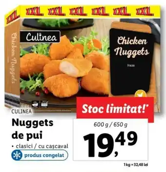 Lidl Culinea nuggets de pui clasici / cu sașcaval 600g / 650g Ofertă