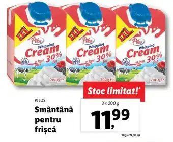 Lidl Pilos smâtână pentru frișcă 3 x 200g Ofertă