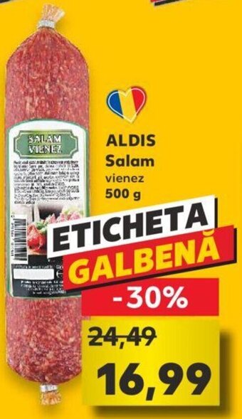 Kaufland Aldis salam 500g Ofertă