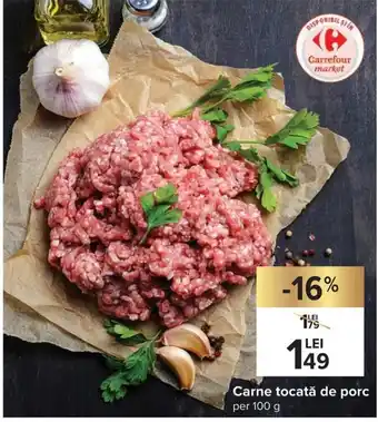 Carrefour Carne tocată de porc per 100 g Ofertă