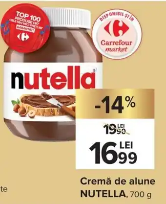 Carrefour Nutella Cremă de alune 700 g Ofertă