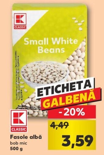 Kaufland Fasole albă bob mic 500g Ofertă