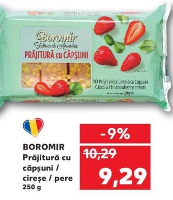 Kaufland Boromir prăjitură cu căpșuni / cireșe / pere 250g Ofertă