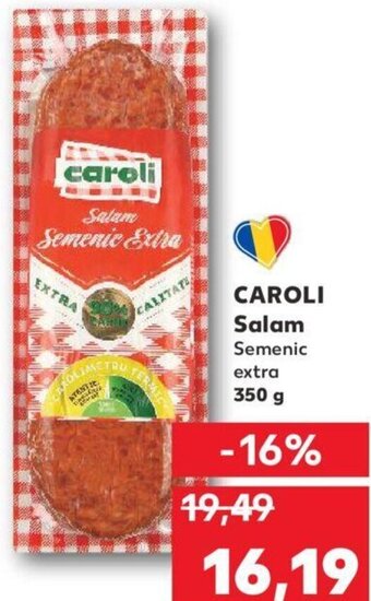 Kaufland Caroli salam semenic extra 350g Ofertă