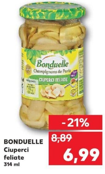 Kaufland Bonduelle ciuperci feliate 314ml Ofertă