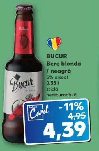Kaufland Bucur bere blondă / neagră 5% 0,35l Ofertă