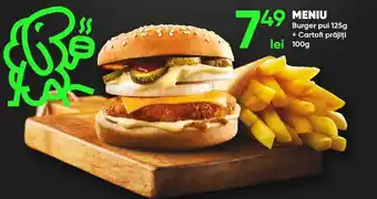 PROFI Meniu Burger pui 125 g + Cartofi prăjiți 100 g Ofertă