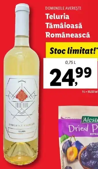 Lidl Domeniile averești teluria tămâioasă românească 0.75l Ofertă
