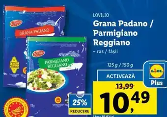 Lidl Lovilio grana padano / parmigiano reggiano ras / fâșii 125 / 150g Ofertă