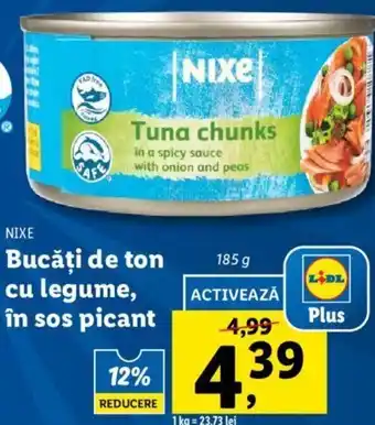 Lidl Nixe bucăți de ton cu legume în sos picant 185g Ofertă