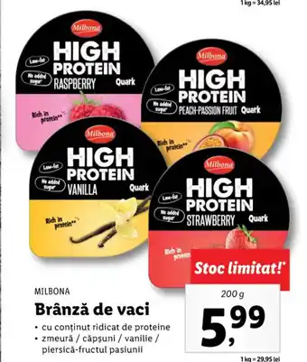Lidl Milbona brânză de vaci cu conținut ridicat de proteine zmeură / căpșuni / vanille / piersică-fructui pasiunii 200g Ofertă
