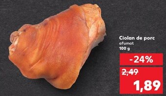Kaufland Ciolan de porc afumat 100g Ofertă