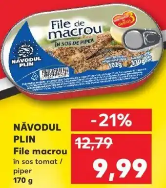 Kaufland Năvodul plin file macrou în sos tomat / piper 170g Ofertă