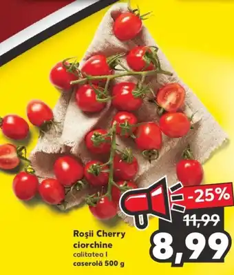 Kaufland Roșii cherry ciorchine calitatea I caserolă 500g Ofertă