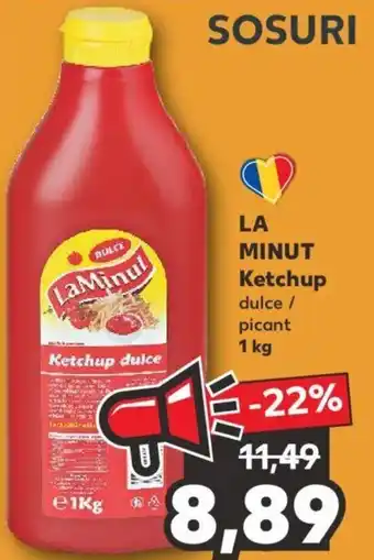 Kaufland La minut ketchup dulce / picant 1kg Ofertă