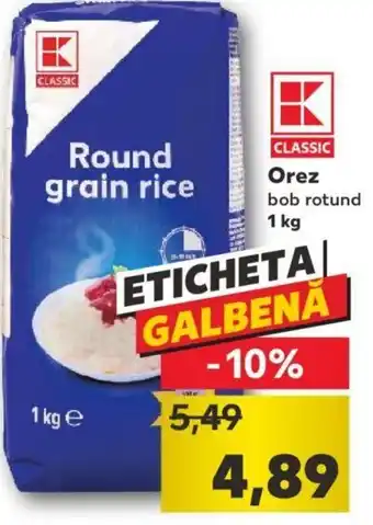 Kaufland Kaufland classic orez bob rotund 1kg Ofertă