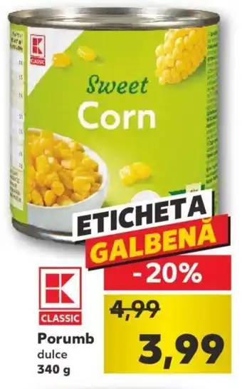Kaufland Kaufland classic porumb dulce 340g Ofertă