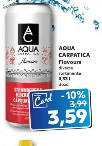 Kaufland Aqua carpatica flavours diverse sortimente 0.33l doză Ofertă