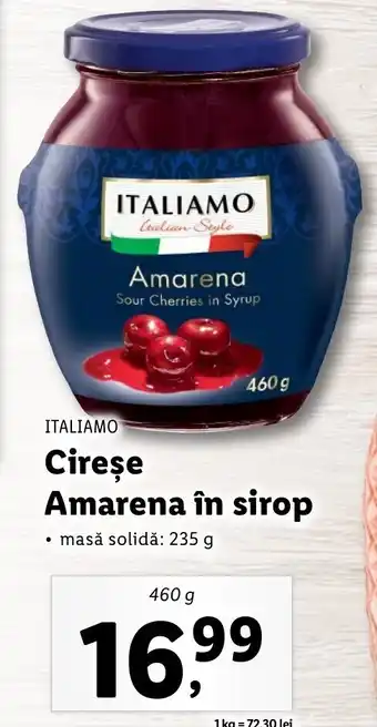 Lidl Italiamo cireșe amarena în sirop 460g Ofertă