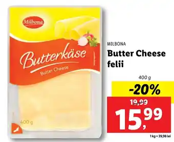 Lidl Milbona butter cheese felii 400g Ofertă
