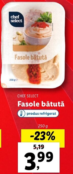 Lidl Chef select fasole bătută 250g Ofertă