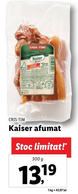 Lidl Cris-tim kaiser afumat 300g Ofertă