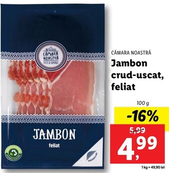 Lidl Cămara Noastră Jambon crud-uscat, feliat 100g Ofertă
