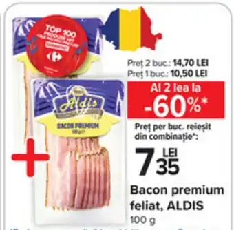 Carrefour Aldis bacon premium feliat 100g Ofertă
