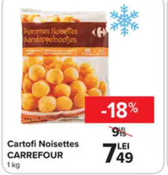 Carrefour Carrefour cartofi noisettes 1kg Ofertă