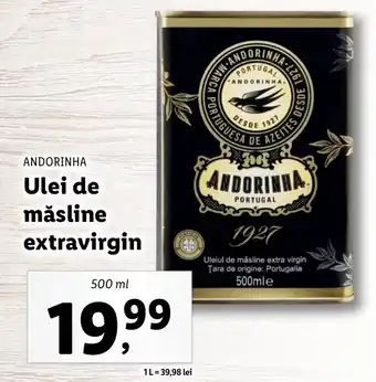 Lidl Andorihna ulei de măsline extravirgin 500ml Ofertă