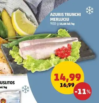 Penny Azuris Trunchi Merluciu 900 g Ofertă