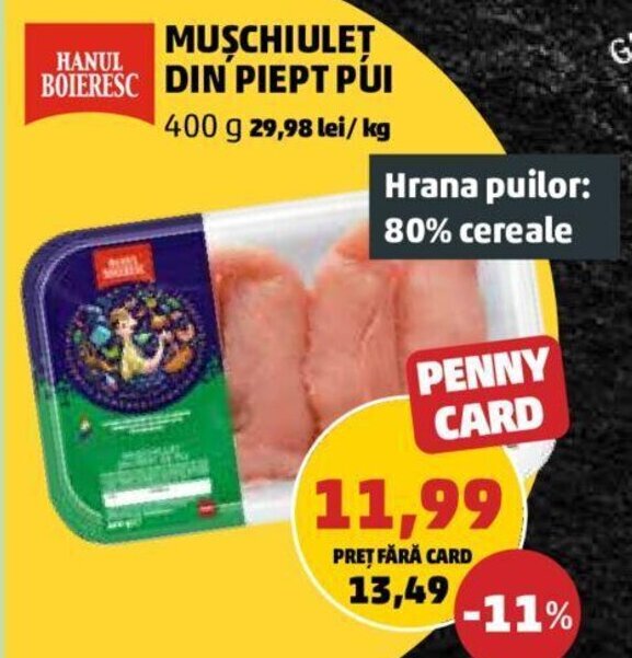 Penny Hanul Boieresc Mușchiuleț din piept pui 400 g Ofertă