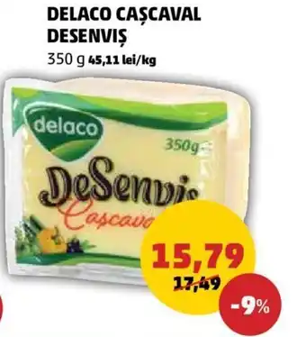 Penny Delaco Cașcaval desenviș 350 g Ofertă