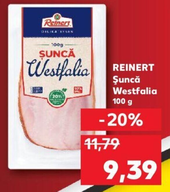 Kaufland Reinert șuncă westfalia 100g Ofertă