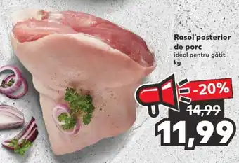 Kaufland Rasol posterior de porc 1kg Ofertă