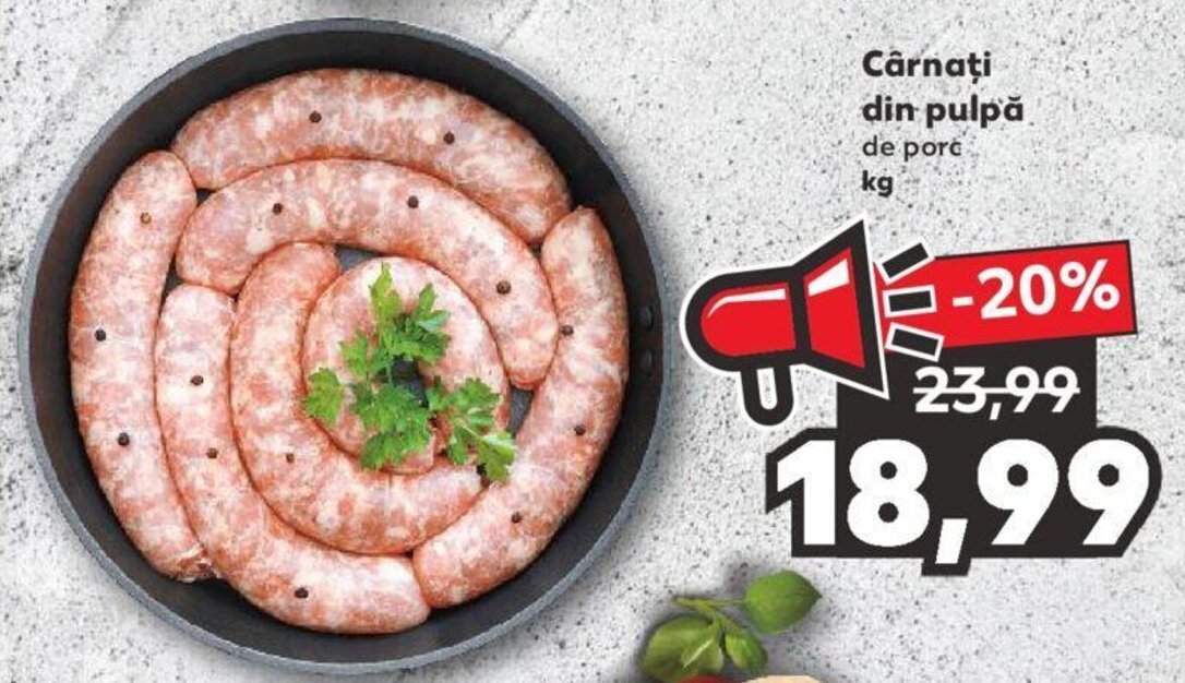 Kaufland Cârnați din pulpă 1kg Ofertă