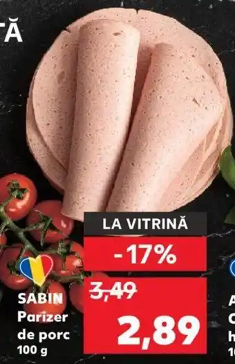 Kaufland Sabin parizer de porc 100g Ofertă