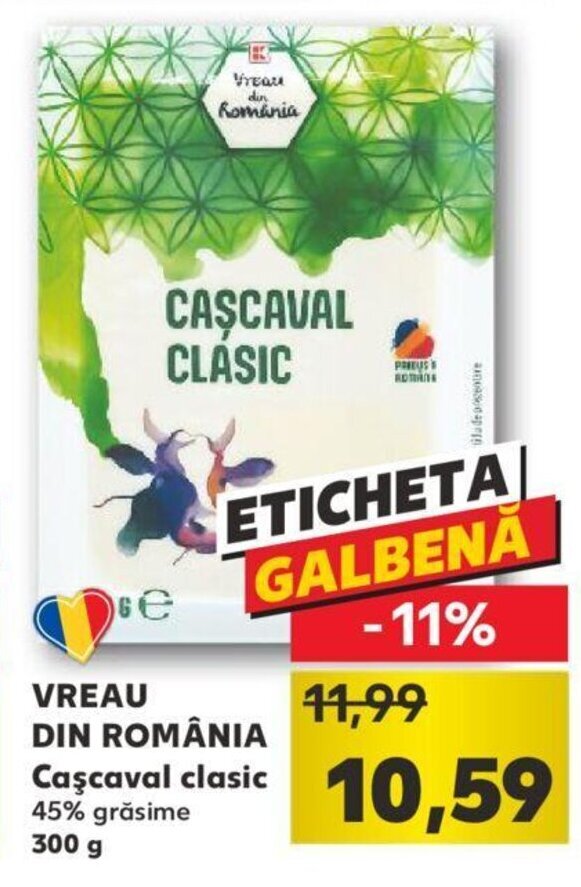 Kaufland Vreau din românia cașcaval clasic 300g Ofertă