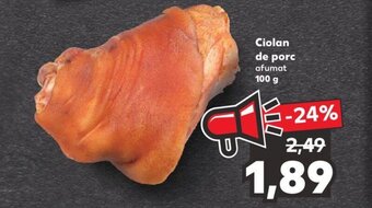 Kaufland Ciolan de porc 100g Ofertă