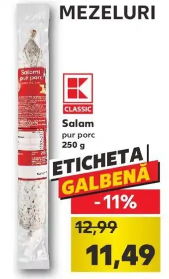 Kaufland Kaufland classic 250g Ofertă