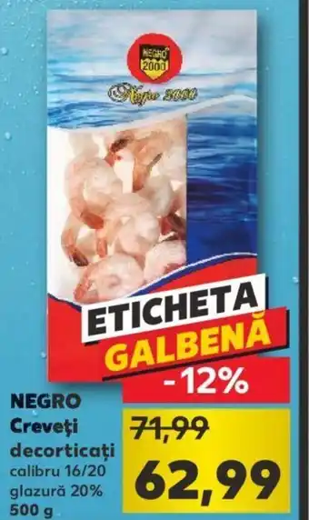 Kaufland Negro creveți 500g Ofertă