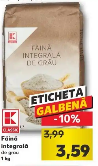 Kaufland classic făină integrală 1kg