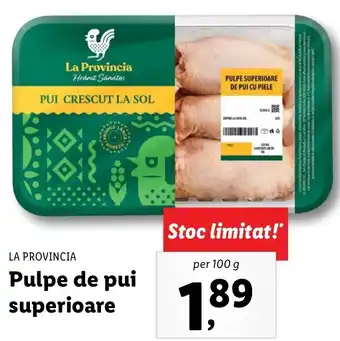 La provincia pulpe de pui superioare per 100g