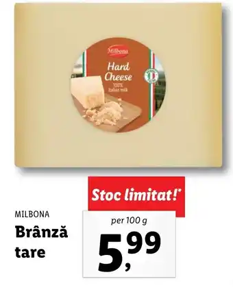 Lidl Milbona brânză tare per 100g Ofertă