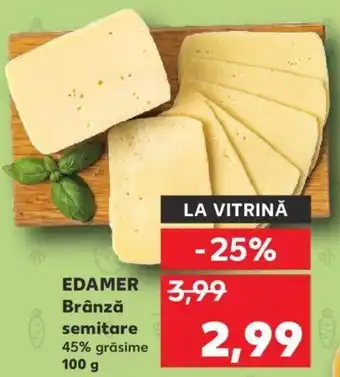 Kaufland Edamer brânză semitare 100g Ofertă