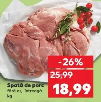 Kaufland Spată de porc 1kg Ofertă