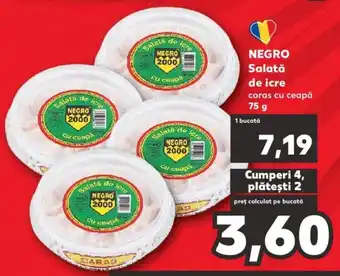 Kaufland Negro salată de icre 75g Ofertă