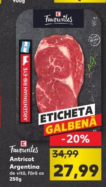 Kaufland Kaufland favourites antricot argentina 250g Ofertă