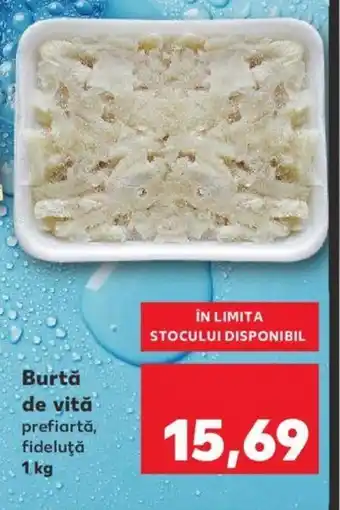 Kaufland Burtă de vită Ofertă