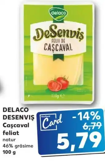 Kaufland Delaco desenviș cașcaval feliat 100g Ofertă